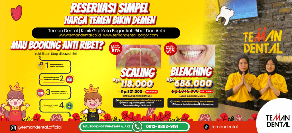 Teman Dental | Klinik Gigi Kota Bogor Anti Ribet Dan Antri